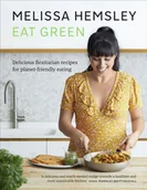 Obcojęzyczne książki kulinarne - Melissa Hemsley Eat Green - miniaturka - grafika 1