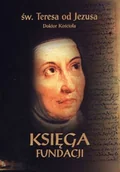 Religia i religioznawstwo - Jezusa Św. Teresa od Księga fundacji - miniaturka - grafika 1