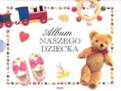 Zdrowie - poradniki - Album naszego dziecka - miniaturka - grafika 1