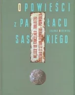 Albumy - historia - Green Gallery Joanna Borowska Opowieści z pałacu Saskiego - miniaturka - grafika 1