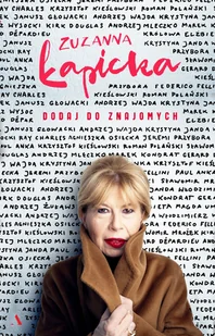 Dodaj do znajomych - Felietony i reportaże - miniaturka - grafika 2