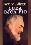 Książki religijne obcojęzyczne - Cuda Ojca Pio - Allegri Renzo - miniaturka - grafika 1