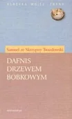 Dramaty - Universitas Dafnis drzewem bobkowym Samuel ze Skrzypny Twardowski - miniaturka - grafika 1
