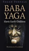 Pozostałe książki - MOON BOOKS Pagan Portals - Baba Yaga, Slavic Earth Goddess - miniaturka - grafika 1