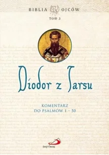 Diodor z Tarsu Komentarz do Ps 1-50 - Religia i religioznawstwo - miniaturka - grafika 2