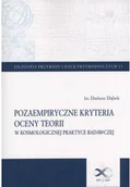 Fizyka i astronomia - Pozaempiryczne kryteria oceny teorii w kosmologicznej praktyce badawczej Używana - miniaturka - grafika 1