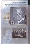 Wywiady, wspomnienia - Zgrzyt otwierającej się bramy Józef Natanson MCZGRZYT - miniaturka - grafika 1