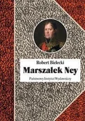 Biografie i autobiografie - Marszałek Ney Robert Bielecki - miniaturka - grafika 1
