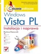 Windows Vista PL Instalacja i naprawa Ćwiczenia praktyczne - Systemy operacyjne i oprogramowanie - miniaturka - grafika 2