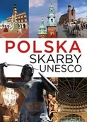 Albumy krajoznawcze - BOOKS Polska Skarby UNESCO - Majcher Jarek - miniaturka - grafika 1