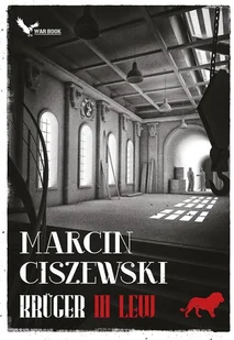 Warbook Krüger III Lew Tom 3 - Marcin Ciszewski - Powieści sensacyjne - miniaturka - grafika 3
