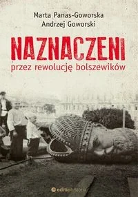 Naznaczeni przez rewolucję bolszewików - Historia świata - miniaturka - grafika 2