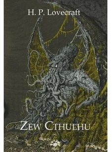 Lovecraft Howard Phillips ZEW CTHULHU - Kryminały Lovecraft Howard Phillips ZEW CTHULHU - Kryminały - miniaturka - grafika 2