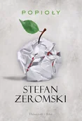 Powieści - Prószyński Popioły Stefan Żeromski - miniaturka - grafika 1