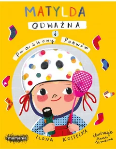 Matylda odważna i pralkowy potwór - Literatura popularno naukowa dla młodzieży - miniaturka - grafika 2