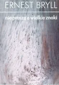 Poezja - Nie proszę o wielkie znaki Używana - miniaturka - grafika 1
