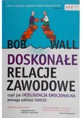 Biznes - Doskonałe Relacje Zawodowe Używana - miniaturka - grafika 1