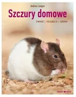 Rośliny i zwierzęta - Szczury domowe. żywienie - pielęgnacja - zdrowie - miniaturka - grafika 1
